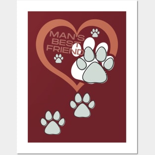 MANS BEST FRIEND Posters and Art